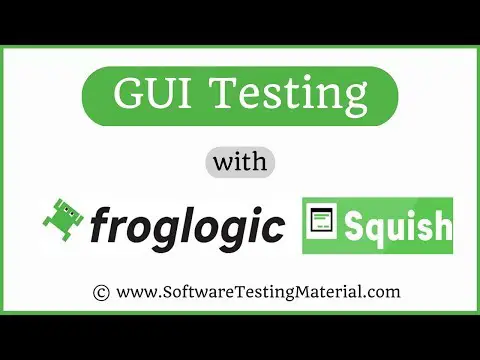 ИНСТРУМЕНТ АВТОМАТИЗАЦИИ FROGLOGIC SQUISH GUI | ОБЗОР МАТЕРИАЛА ПО ТЕСТИРОВАНИЮ ПРОГРАММНОГО ОБЕСПЕЧЕНИЯ